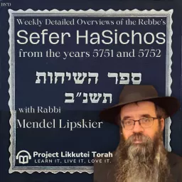The Sefer HaSichos Podcast (5751-5752) artwork