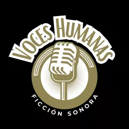 Voces Humanas Podcast artwork