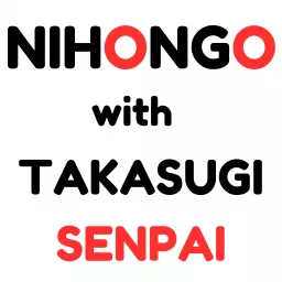 Nihongo with Takasugi senpai