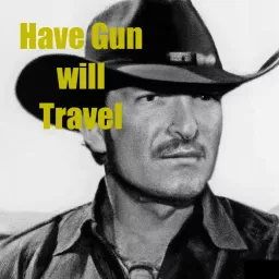 Have Gun Will Travel - Old Time Radio