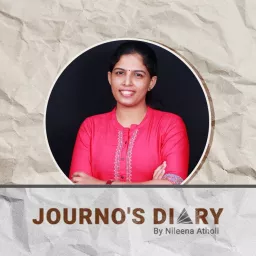 Journo's Diary By Nileena Atholi Podcast artwork