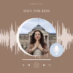 Soul for Kids Podcast artwork