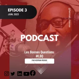 Les Bonnes Questions #LBQ Podcast artwork