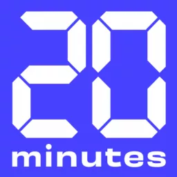 Les podcasts 20 Minutes