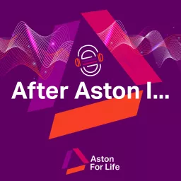 After Aston I... Podcast artwork