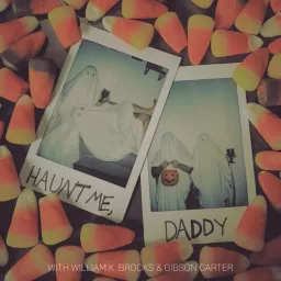 HAUNT ME, DADDY Podcast artwork