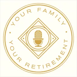 Your Family And Your Retirement