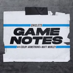 Chiclets Game Notes Podcast artwork