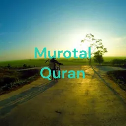 Murotal Quran Podcast artwork