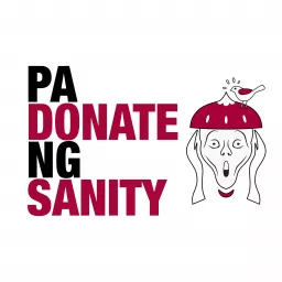 Pa Donate ng Sanity Podcast artwork