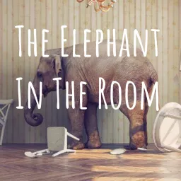 The Elephant In The Room Podcast artwork