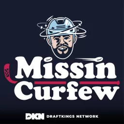 Missin Curfew Podcast artwork
