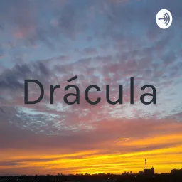 Drácula Podcast artwork