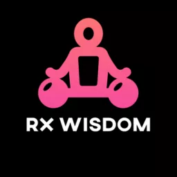 RX Wisdom Podcast artwork