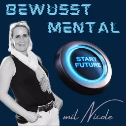 BEWUSST MENTAL- Mentaltraining mit Nicole