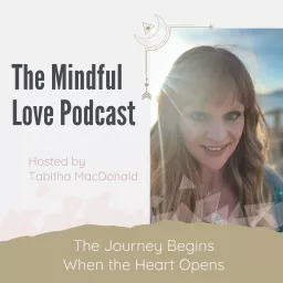 The Mindful Love Podcast artwork