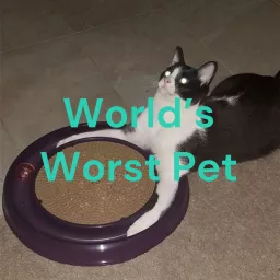 World's Worst Pet Podcast artwork