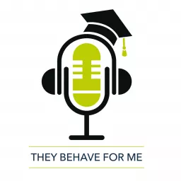 They Behave For Me Podcast artwork