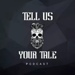 Tell Us Your Tale Podcast artwork