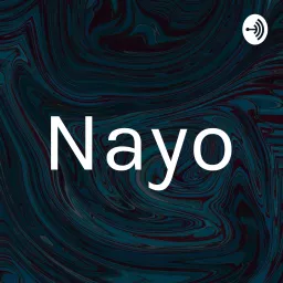 Nayo Podcast artwork