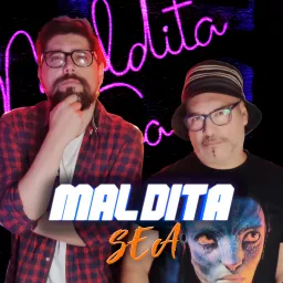Maldita Sea Podcast artwork
