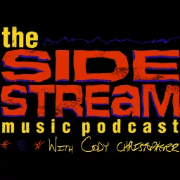 THE SIDESTREAM MUSIC PODCAST artwork