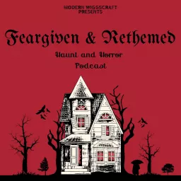 Feargiven & Rethemed Podcast artwork