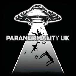 Paranormality UK Podcast artwork