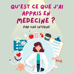 Qu'est ce que j'ai appris en médecine ?