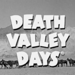 Death Valley Days - Radio Show OTR Podcast artwork