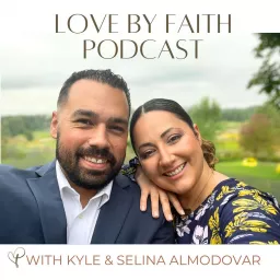 Love By Faith Podcast artwork