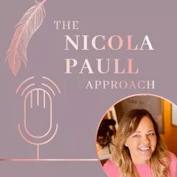 The Nicola Paull Approach Podcast artwork