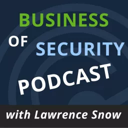 Business of Security Podcast artwork