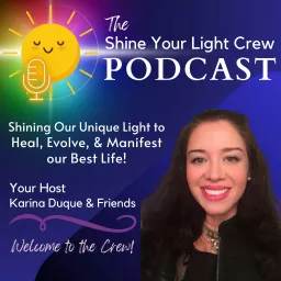 The Shine Your Light Crew Podcast artwork
