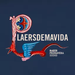 Plaersdemavida Podcast artwork