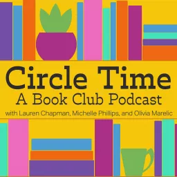 Circle Time: A Book Club Podcast artwork