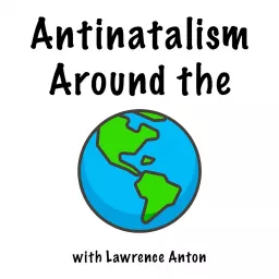 Antinatalism Around the World Podcast artwork