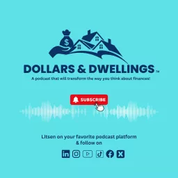 Dollars and Dwellings Podcast artwork