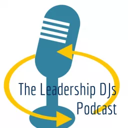 The Leadership DJs Podcast artwork