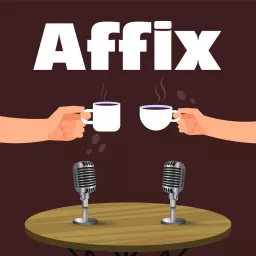 Affix Podcast artwork