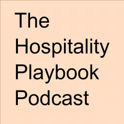 The Hospitality Playbook Podcast artwork