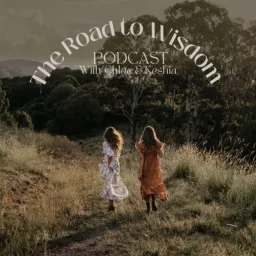 The Road to Wisdom Podcast