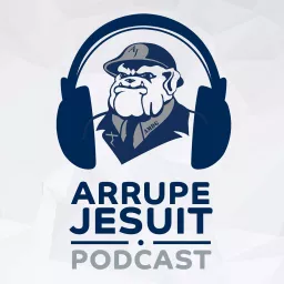 Arrupe Jesuit Podcast artwork