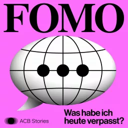 FOMO – Was habe ich heute verpasst? Podcast artwork