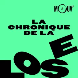 La Chronique de la lose