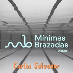 Mínimas Brazadas Podcast artwork