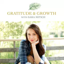 Gratitude & Growth Podcast artwork
