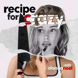 Recipe for Crazy Podcast artwork