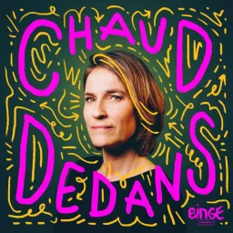 Chaud Dedans Podcast artwork