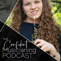 The Confident Musicianing Podcast artwork